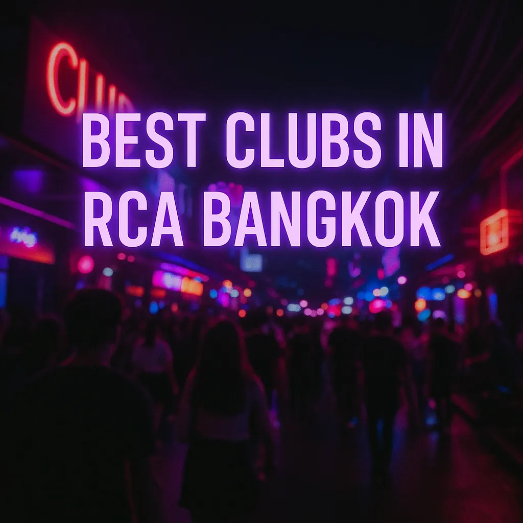 Best Clubs in RCA Bangkok 2026
