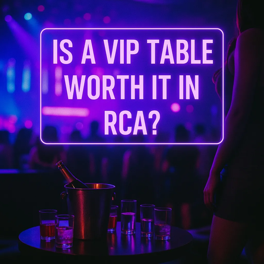 Is a VIP Table Worth It in RCA?